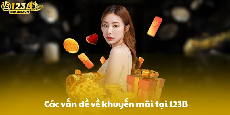 Các vấn đề về khuyến mãi tại 123B