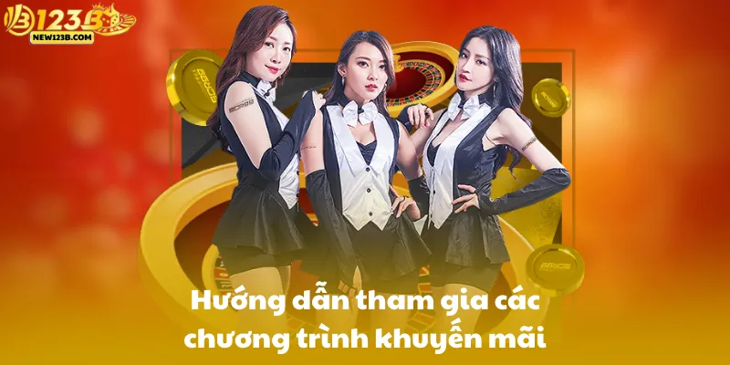 Hướng dẫn tham gia các chương trình khuyến mãi